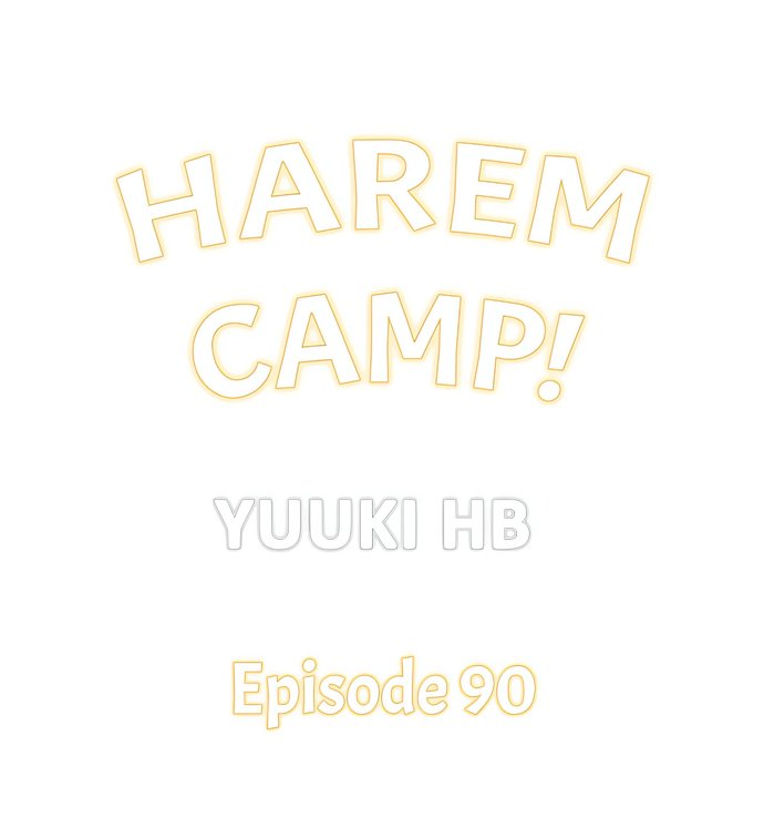 Harem Camp! Chapter 90 - Page 1