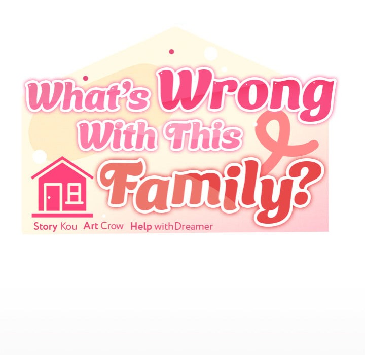 What’s wrong with this family? Chapter 76 - Page 35