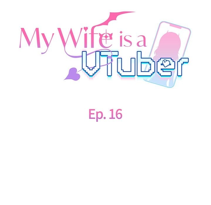 My Wife is a VTuber Chapter 16 - Page 19