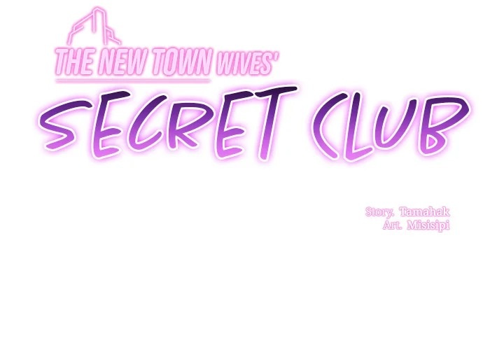The New Town Wives’ Secret Club Chapter 17 - Page 2