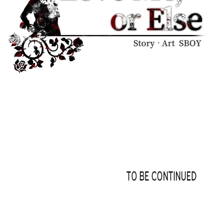 Love Me, or Else Chapter 12 - Page 129