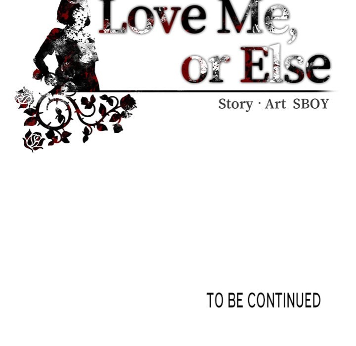 Love Me, or Else Chapter 14 - Page 163