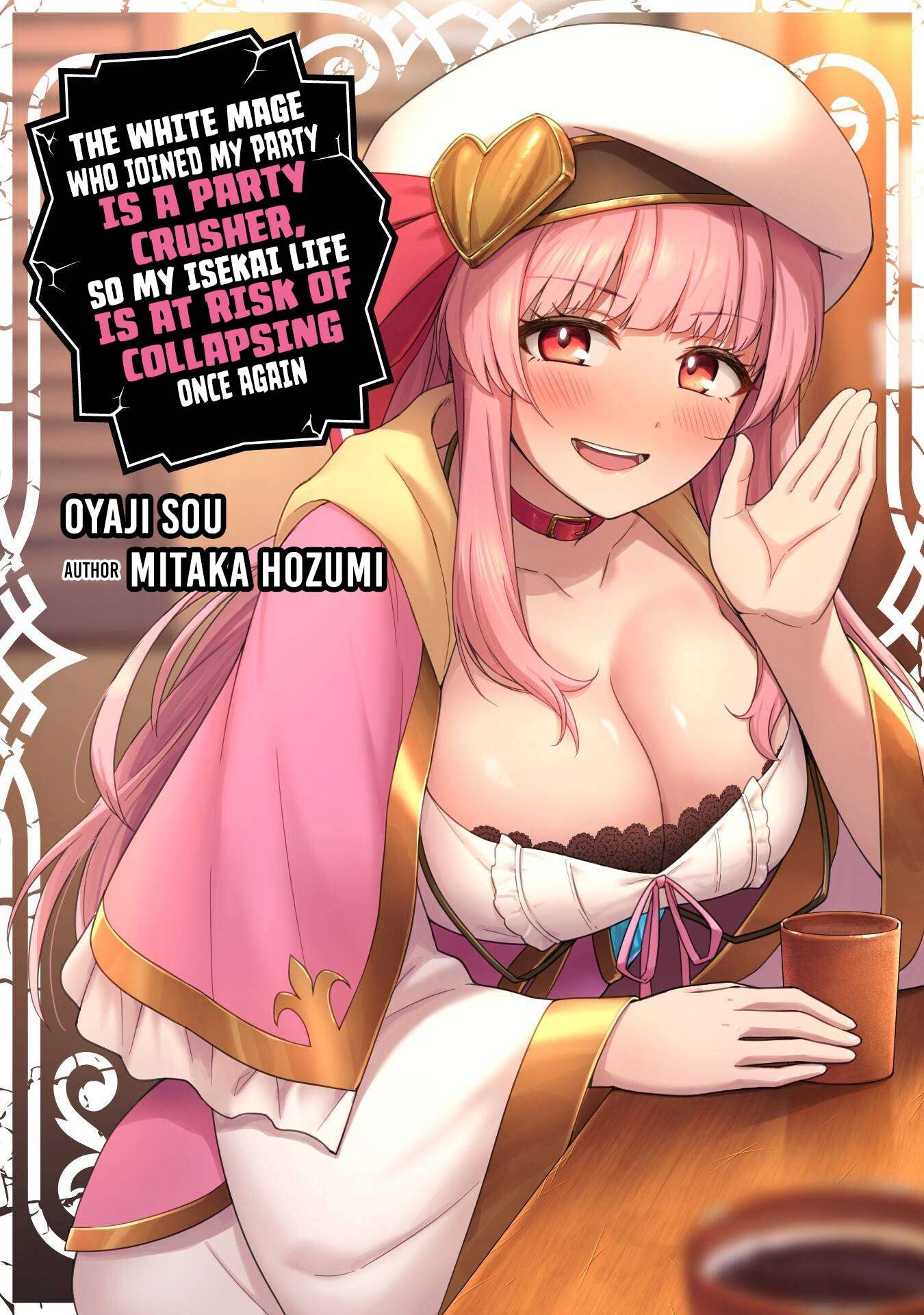 The White Mage Who Joined My Party is a Circle Crusher, So My Isekai Life is at Risk Of Collapsing Once Again Chapter 32 - Page 2