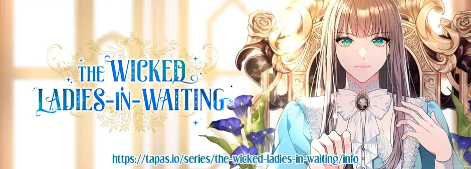 The Wicked Ladies in Waiting Chapter 41 - Page 78