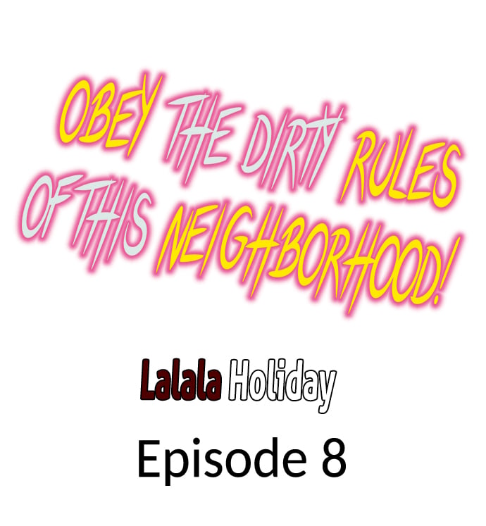 Obey the Dirty Rules of This Neighborhood! Chapter 8 - Page 1
