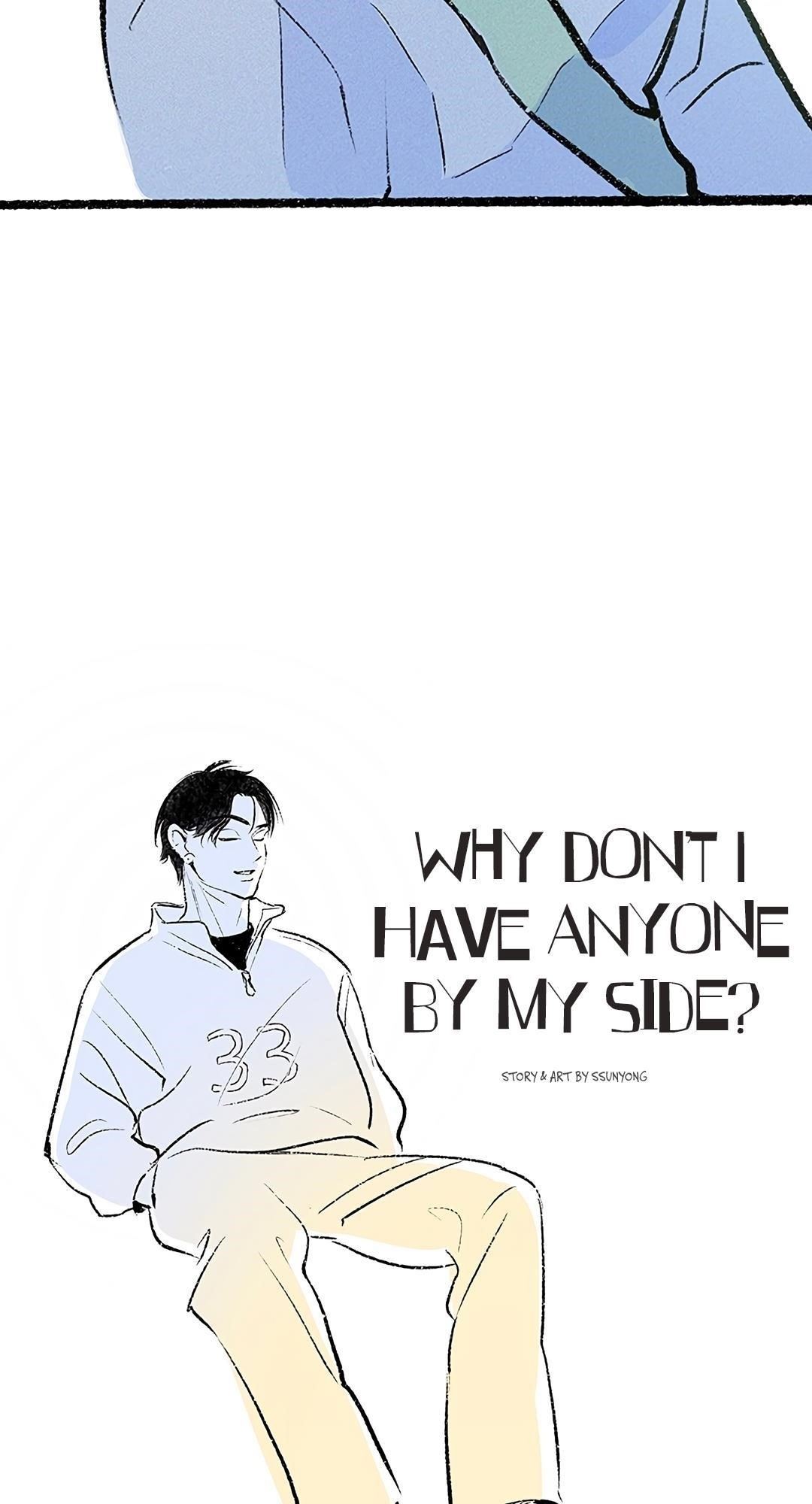 Why Don’t I Have Anyone By My Side? Chapter 33 - Page 6