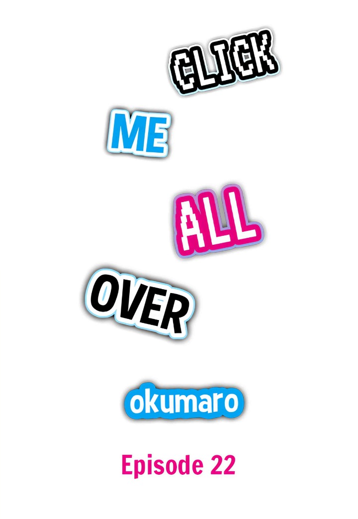 Click Me All Over Chapter 22 - Page 1