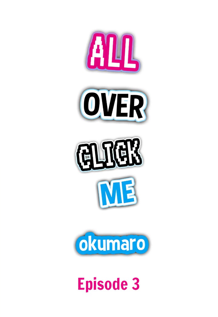 Click Me All Over Chapter 3 - Page 1