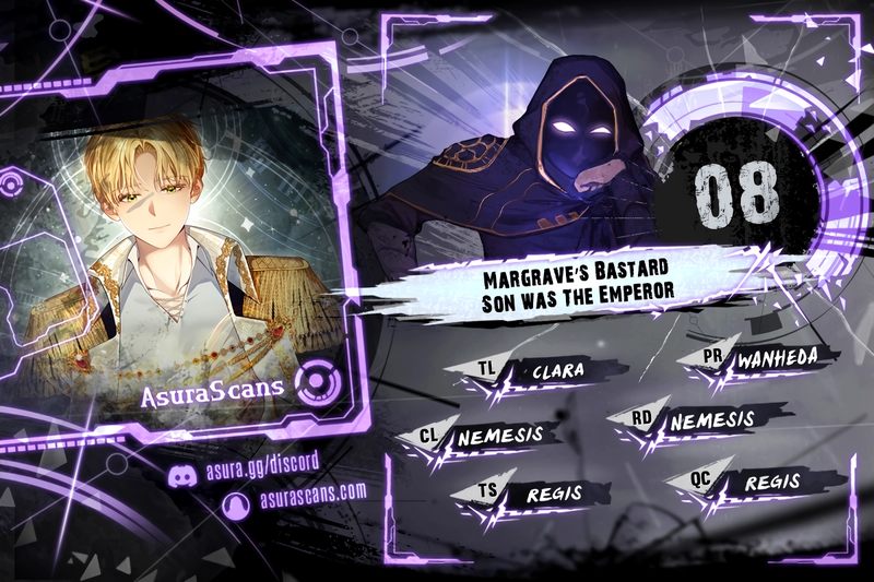 Margrave’s Bastard Son was The Emperor Chapter 8 - Page 1