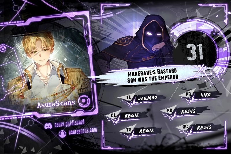 Margrave’s Bastard Son was The Emperor Chapter 31 - Page 1