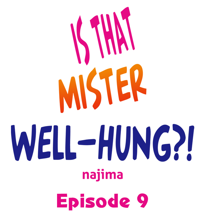 Is That Mister Well-Hung! Chapter 9 - Page 1